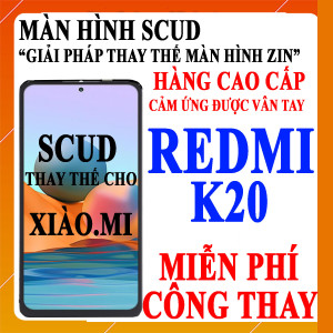 Màn hình Scud cho Xiaomi Redmi K20